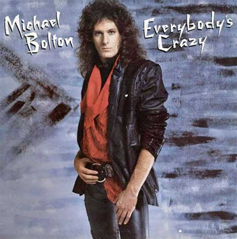blackjack singer|Michael Bolton: Everybody's Crazy album review .